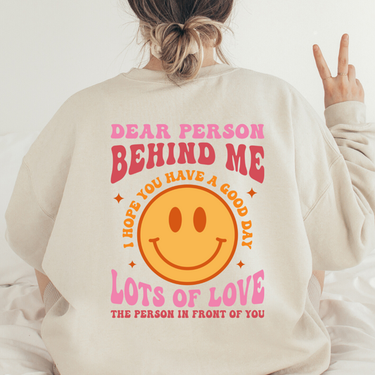 Dear Person Behind Me Crewneck Sweatshirt