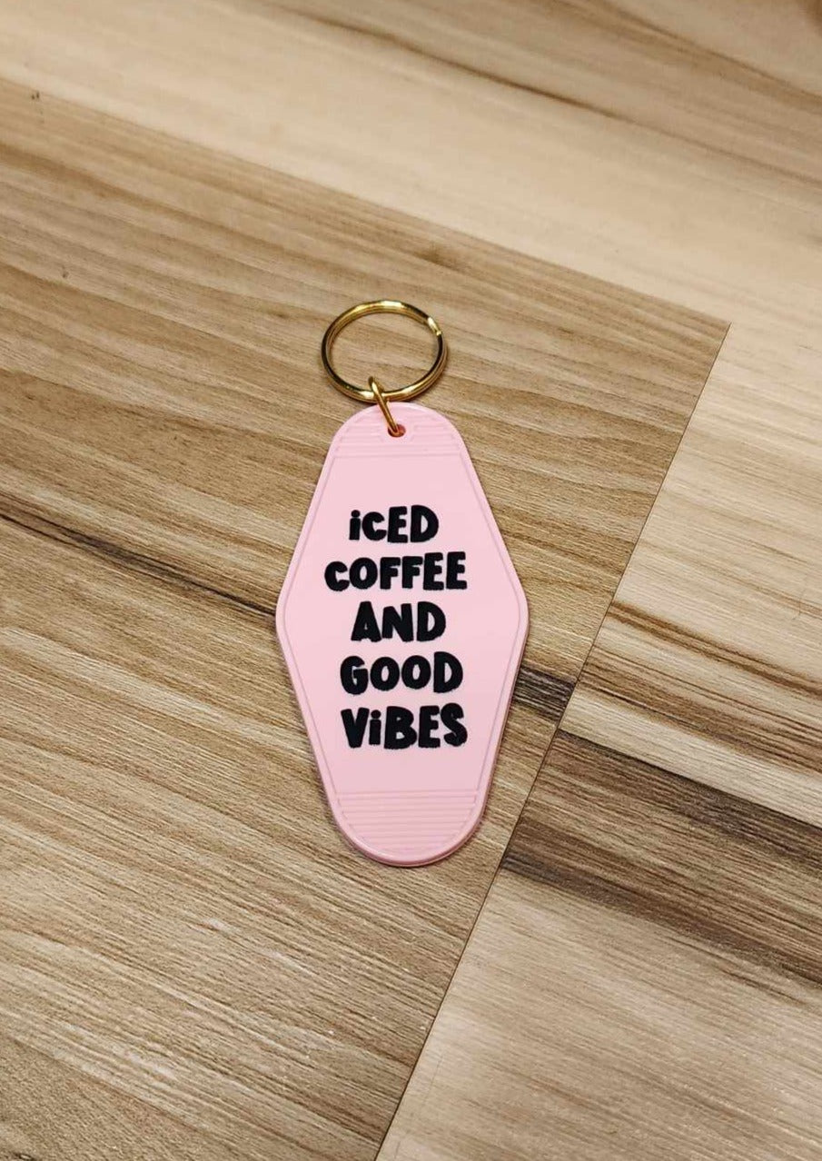 iced coffee and good vibes motel keychain